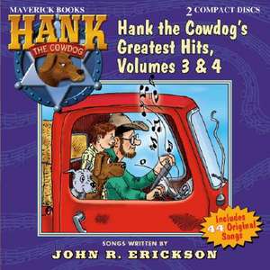 Hank the Cowdog's Greatest Hits, Volume 3 & 4 de John R. Erickson