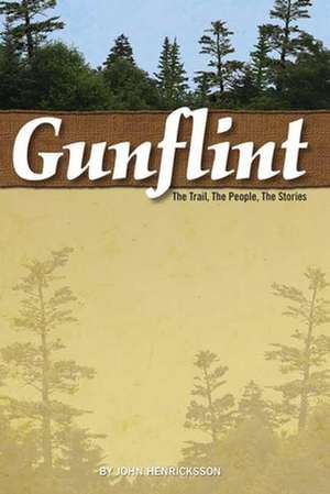 Gunflint de John Henricksson
