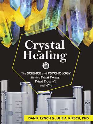 Crystal Healing de Julie A. Kirsch