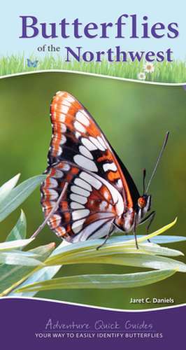 Butterflies of the Northwest de Jaret C. Daniels