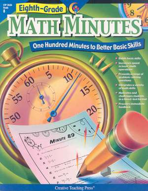 Eight-Grade Math Minutes: One Hundred Minutes to Better Basic Skills de Doug Stoffel