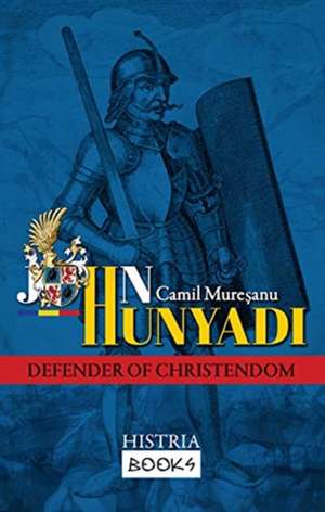 John Hunyadi de Camil Muresanu