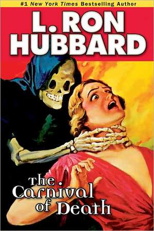 The Carnival of Death de L. Ron Hubbard