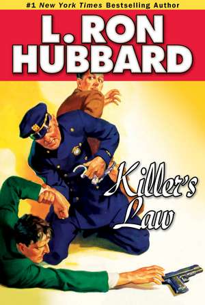 Killer's Law de L. Ron Hubbard