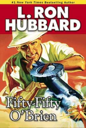 Fifty-Fifty O'Brien de L. Ron Hubbard