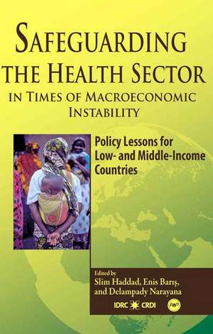 Safeguarding the Health Sector in Times of Macroeconomic Instability: Policy Lessons for Low and Middle-Income Countries de Enis Bardis