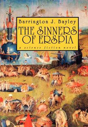 The Sinners of Erspia de Barrington Bayley