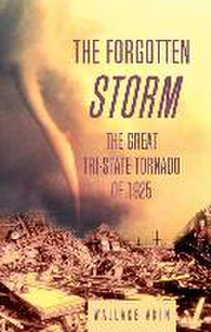 The Forgotten Storm de Wallace Akin