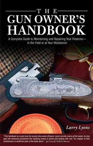 Lyons, L: Gun Owner's Handbook de Larry Lyons