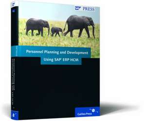 Personnel Planning and Development Using SAP ERP HCM de Richard Haßmann