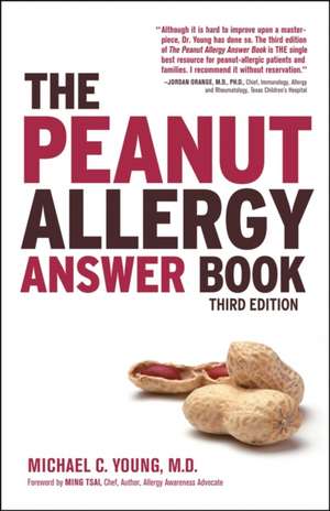 The Peanut Allergy Answer Book de Michael C. Young