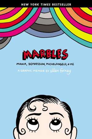 Marbles: A Graphic Memoir de Ellen Forney