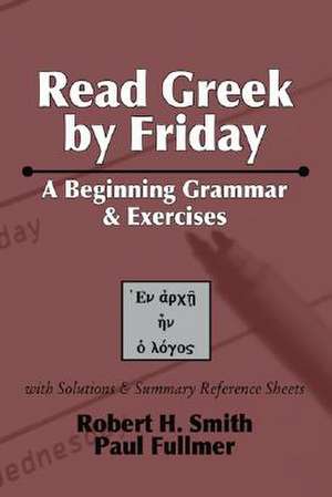 Read Greek by Friday de Robert H. Smith