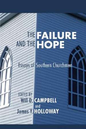 The Failure and the Hope de Will D. Campbell