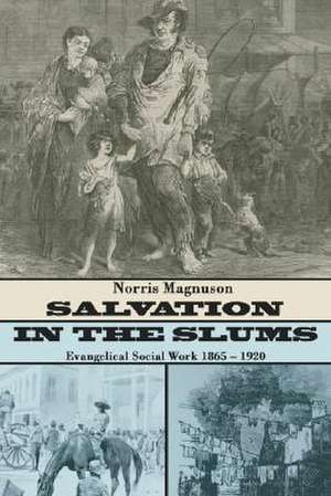 Salvation in the Slums de Norris Magnuson