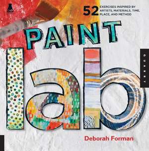 Paint Lab de Deborah Forman