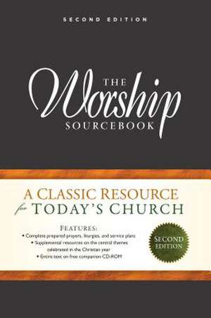 The Worship Sourcebook [With CDROM] de Faith Alive Christian Resources