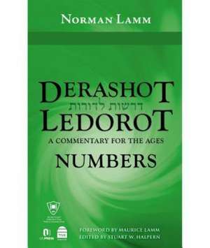 Derashot Ledorot: A Commentary for the Ages de Norman Lamm