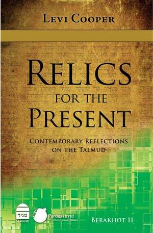 Relics for the Present II de Levi Cooper