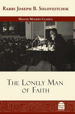 The Lonely Man of Faith de Joseph B. Soloveitchik