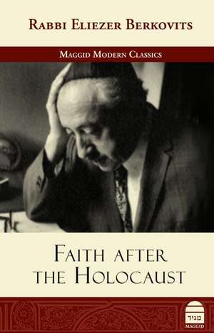 Faith After the Holocaust de Eliezer Berkovits