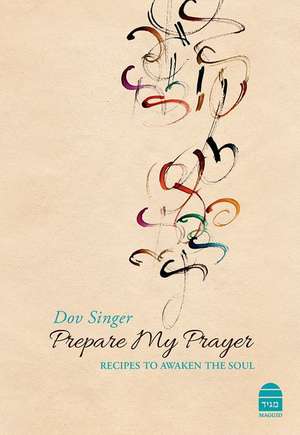 Prepare My Prayer de Dov Singer