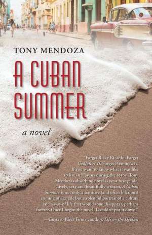 A Cuban Summer de Tony Mendoza