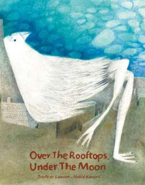 Over the Rooftops, Under the Moon de Lawson, John Arno