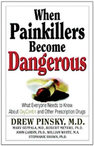 When Painkillers Become Dangerous de Drew Pinsky