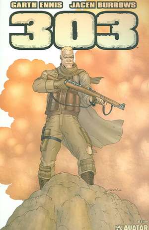 Garth Ennis' 303 de Garth Ennis