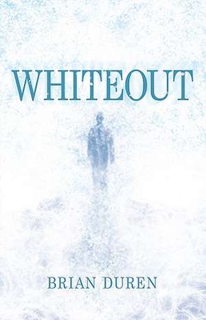 Whiteout de Brian Duren