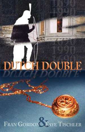 Dutch Double de Fran Gordon