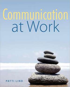 Communication at Work de Patti Lind