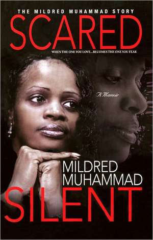 Scared Silent de Mildred Muhammad