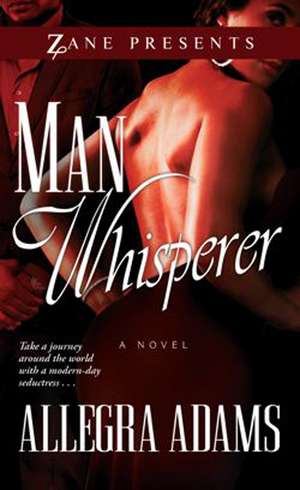 Man Whisperer de Allegra Adams