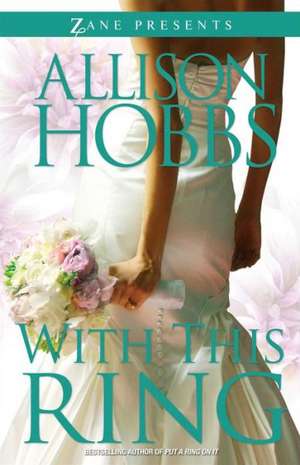 With This Ring de Allison Hobbs