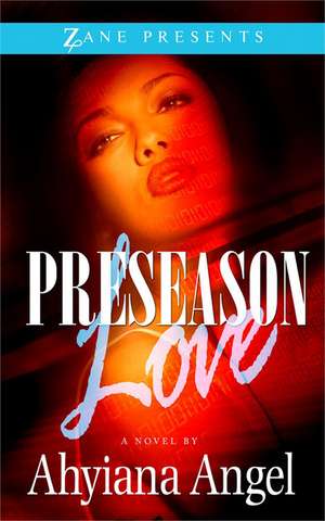 Preseason Love de Ahyiana Angel