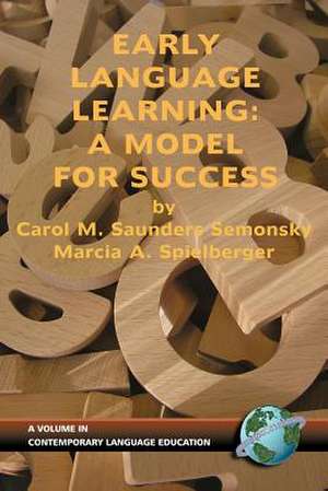 Early Language Learning de Carol M. Saunders Semonsky