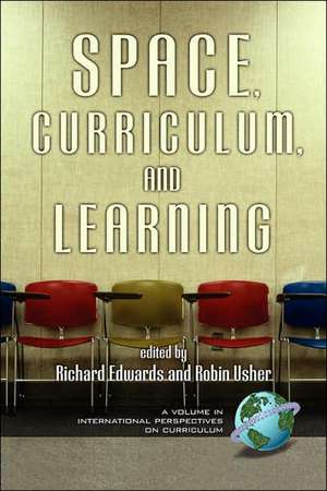 Space, Curriculum and Learning (PB) de Richard Edwards