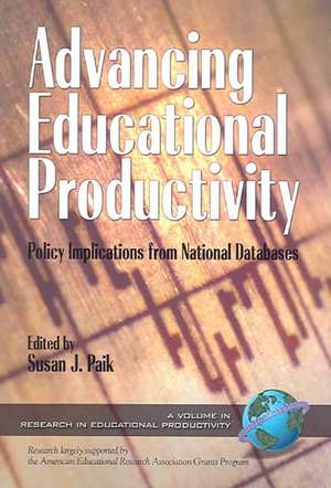 Advancing Educational Productivity de Susan J. Paik