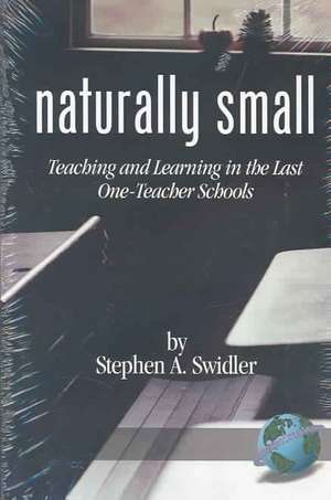 Naturally Small de Stephen A. Swidler