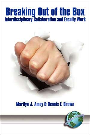 Breaking Out of the Box de Marilyn J. Amey