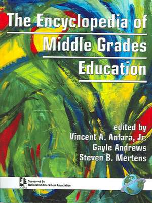 The Encyclopedia of Middle Grades Education de Gayle Andrews