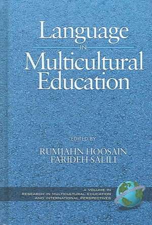 Language in Multicultural Education (Hc) de Farideh Salili