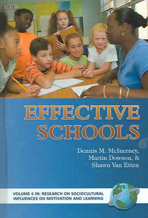 Effective Schools (Hc) de Martin Dowson