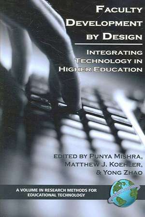 Faculty Development by Design de Matthew J. Koehler