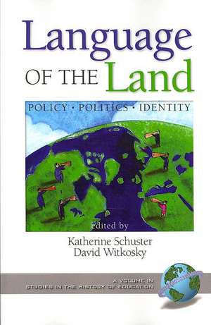 Language of the Land de Katherine Schuster