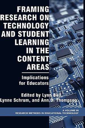 Framing Research on Technology and Student Learning in the Content Areas de LYNN BELL