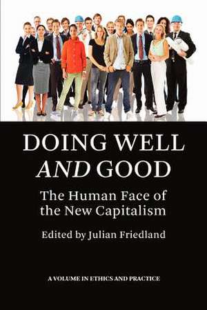 Doing Well and Good de Julian Friedland