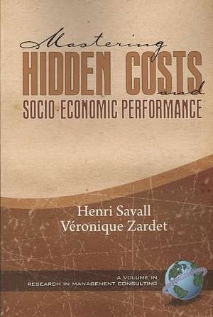 Mastering Hidden Costs and Socio-Economic Performance (PB) de Henri Savall